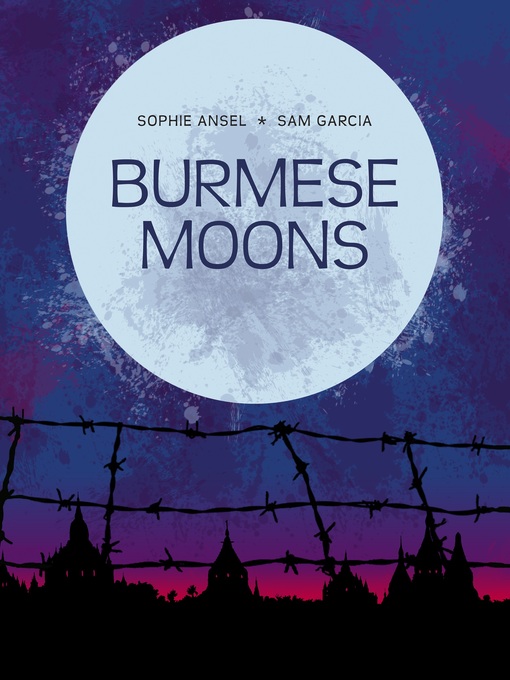 Title details for Burmese Moons by Sophie Ansel - Available